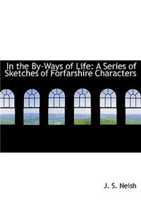 In the By-Ways of Life