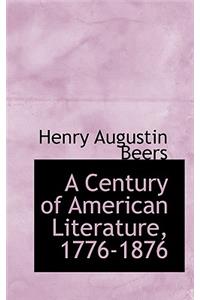 A Century of American Literature, 1776-1876