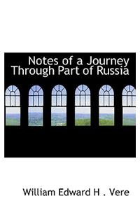Notes of a Journey Through Part of Russia