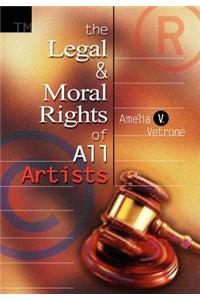 Legal and Moral Rights of All Artists