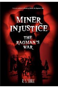 Miner Injustice