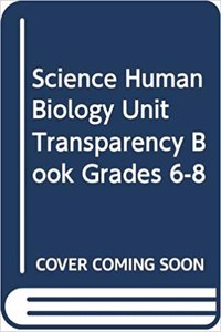 McDougal Littell Science: Human Biology Unit Transparency Book Grades 6-8 Human Biology