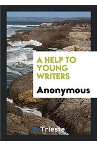 A HELP TO YOUNG WRITERS