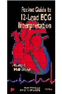 Pocket Guide to 12-Lead ECG Interpretation