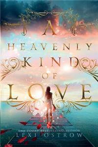 A Heavenly Kind of Love