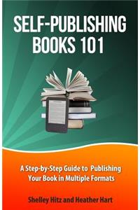 Self-Publishing Books 101