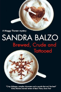 Brewed, Crude and Tatooed