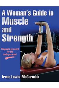 A Woman's Guide to Muscle and Strength