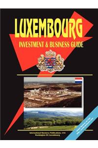 Luxembourg Investment & Business Guide