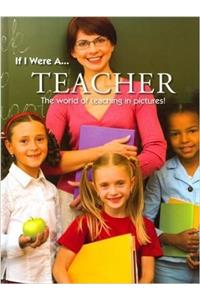 If I Were a Teacher