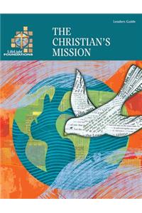 Lifelight Foundations: The Christian's Mission - Leaders Guide