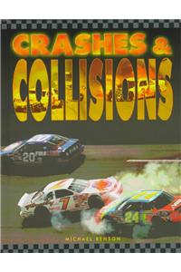 Crashes and Collisions