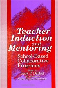 Teacher Induction and Mentoring