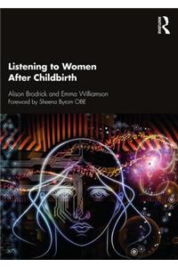 Listening to Women After Childbirth