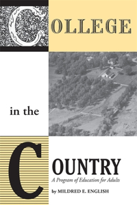 College in the Country: A Program of Education for Adults