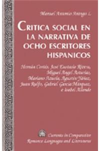 Critica Social En La Narrativa de Ocho Escritores Hispanicos