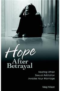 Hope After Betrayal