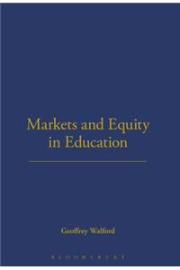 Markets and Equity in Education