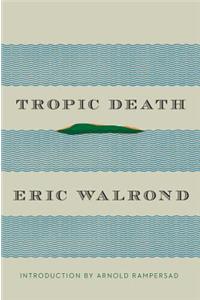Tropic Death