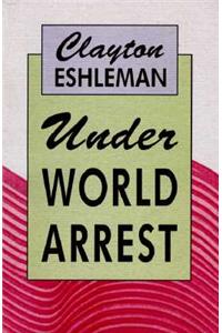 Under World Arrest