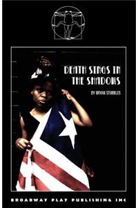 Death Sings In The Shadows