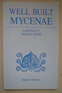 Well Built Mycenae, Fascicule 27