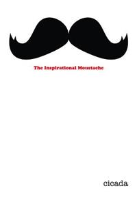 Inspirational Moustache