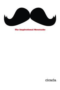 Inspirational Moustache