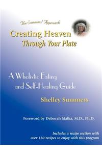 Creating Heaven Through Your Plate