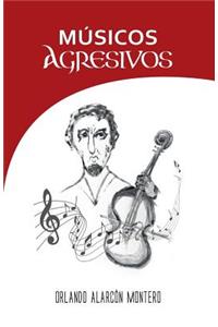 Músicos Agresivos