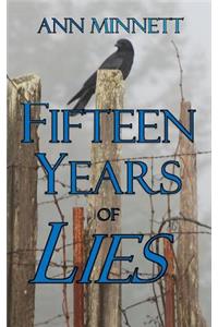 Fifteen Years of Lies