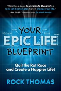 Your Epic Life Blueprint