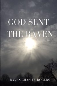 God Sent The Raven