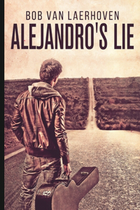 Alejandro's Lie