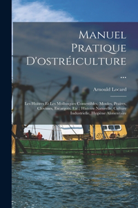 Manuel Pratique D'ostréiculture ...