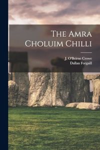 The Amra Choluim Chilli