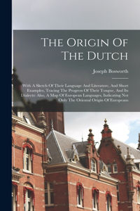Origin Of The Dutch