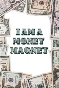 I Am a Money Magnet