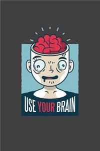 Use Your Brain