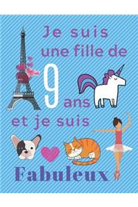 Je suis une fille de 9 ans et je suis Fabuleux