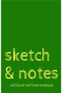 Sketch & Notes Half Blank Half Lined Notebook