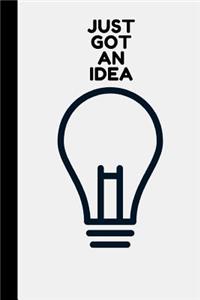 Just Got an Idea