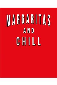 Margaritas And Chill