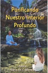 Purificando Nuestro Interior Profundo