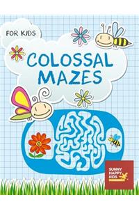 Colossal Mazes For Kids