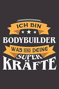 Ich Bin Bodybuilder Was Sind Deine Superkräfte?