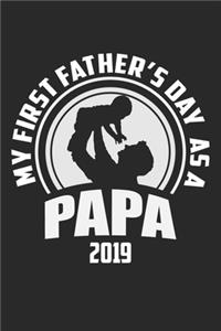 My First Father's Day As A Papa 2019