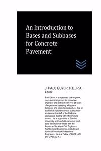 Introduction to Bases and Subbases for Concrete Pavement