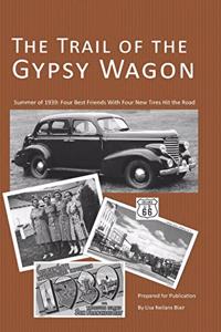 Trail of The Gypsy Wagon