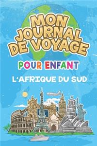 Mon Journal de Voyage l'Afrique du Sud Pour Enfants